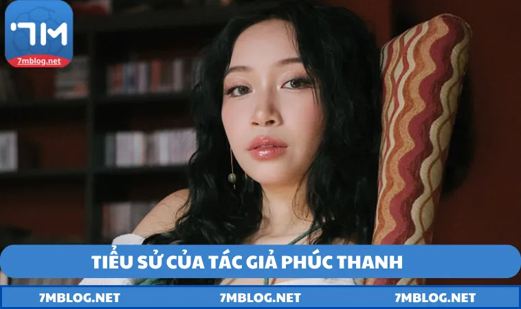 Tiểu sử của tác giả Phúc Thanh